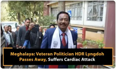 Meghalaya: Veteran Politician HDR Lyngdoh Passes Away, Suffers Cardiac Attack