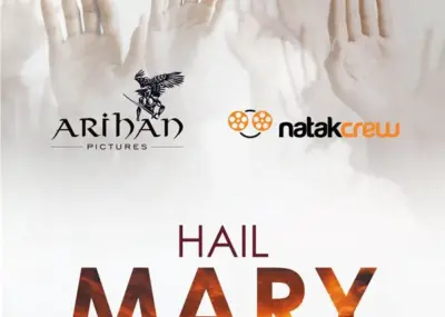 ARIHAN PICTURES AND NATAK CREW TEAM UP ON 'HAIL MARY'