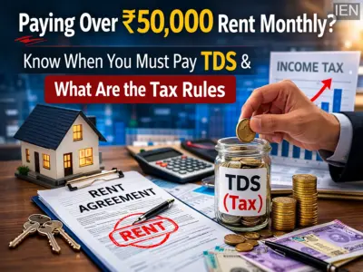 Paying Over ₹50,000 Rent Monthly? Know When TDS Must Be Deducted and the Tax Rules Tenants Should Follow
