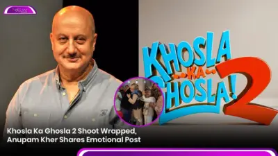 Khosla Ka Ghosla 2 Shoot Wrapped, Anupam Kher Shares Emotional Post