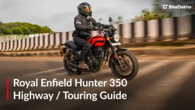 Royal Enfield Hunter 350: Highway Touring Guide