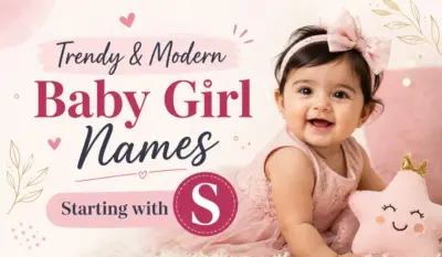 S Letter Short Baby Girl Names: छोटे, प्यारे और Modern! बेटी को दें 'स' अक्षर से Trendy नाम, यहां देखें 40+ Best Options