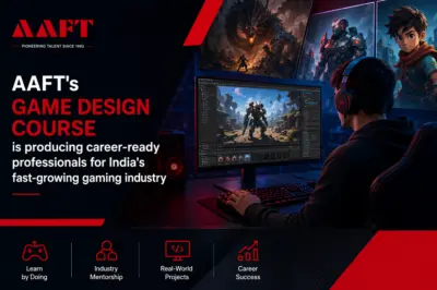AAFT's Game Design Course Is Producing Career-Ready Professionals for India's Fast-Growing Gaming Industry