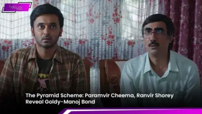 The Pyramid Scheme: Paramvir Cheema, Ranvir Shorey Reveal Goldy-Manoj Bond