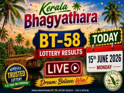 Kerala Bhagyathara BT-58 Lottery Results Today 15-06-2026 Live