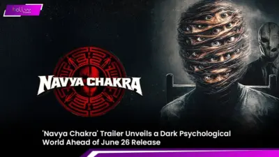 'Navya Chakra' Trailer Unveils a Dark Psychological World Ahead of June 26 Release