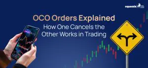 OCO Orders Explained: How One Cancels the Other Works in Trading