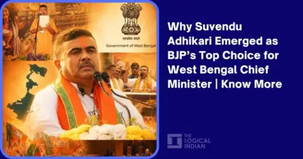 Why Suvendu Adhikari Emerged as BJP's Top Choice for West Bengal Chief Minister | Know More - The Logical Indian