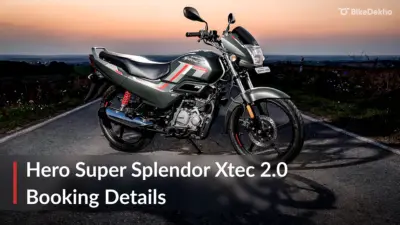 Hero Super Splendor Xtec 2.0: Booking Details