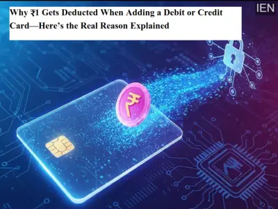 Why ₹1 Gets Deducted When Adding a Debit or Credit Card-Here's the Real Reason Explained