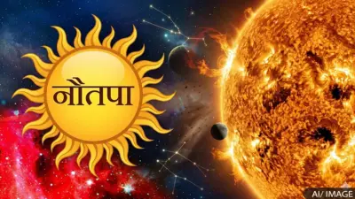 Nautapa 2026: नौतपा क्या है? जानें इसके कारण और लक्षण