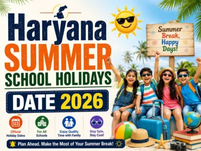 Haryana Summer School Holidays Date: Haryana Government Announces Summer Vacation Dates for All Schools - Check the Full List