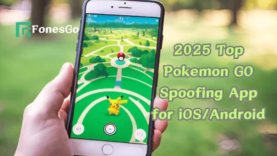 2025 Top Pokemon GO Spoofing App for iOS and Android