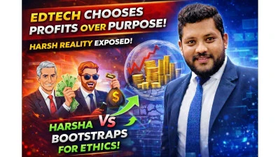 The EdTech Bubble Is Breaking: Here's Why Most Startups Are Chasing Profits Over Purpose (And How Harsha Vardhan Edagotty Is Building It Differently)