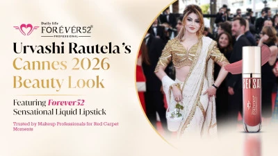 Urvashi Rautela's amfAR Gala Cannes 2026 Beauty Look Featured Forever52's Sensational Liquid Lipstick - Here's Why Makeup Pros Trust The Brand