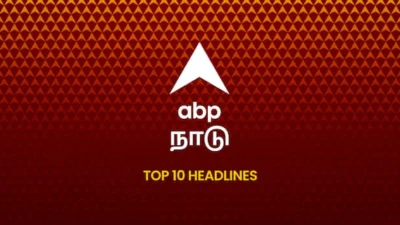 ABP Nadu Top 10, 1 May 2026:  இன்றைய காலைப் பொழுதின் டாப் 10 முக்கியச் செய்திகள்! - Morning