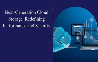 Next-Generation Cloud Storage: Redefining Performance and Security