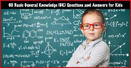 60 Basic General Knowledge Gk Questions And Answers For Kids India Parenting English Dailyhunt