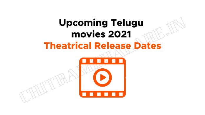 Upcoming New Telugu Movies Release Dates 2021 Chitrambhalare English Dailyhunt Shakala shankar, priya, arjun kalyan, raj swaroop, madhu, swathi, avamthika, heena, rithika chakravarthy, sanjana choudhary. upcoming new telugu movies release