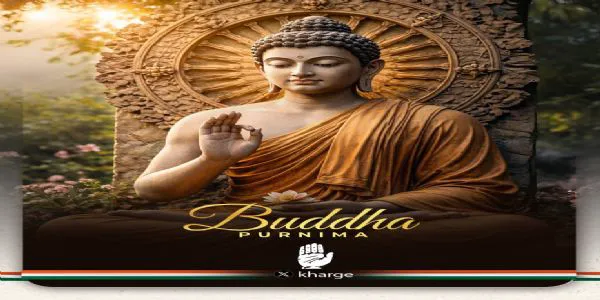 ಬುದ್ಧ ಪೂರ್ಣಿಮೆ : ಮಲ್ಲಿಕಾರ್ಜುನ ಖರ್ಗೆ ಶುಭಾಶಯ