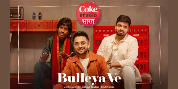 Madhur Sharma, Ashok Maskeen, and Swarit Shukl channel the soul of Sufi fevotion in Coke Studio Bharat's Bulleya Ve