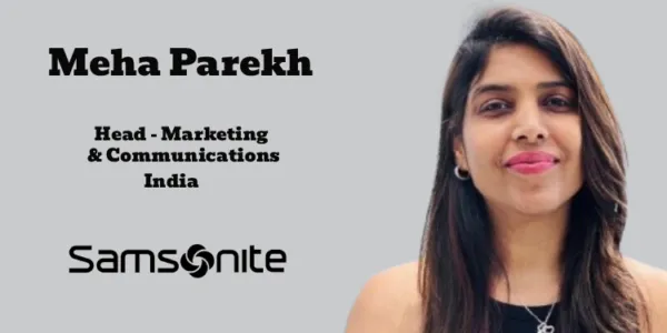 Meha Parekh takes charge as Head of Marketing and Communications at Samsonite India