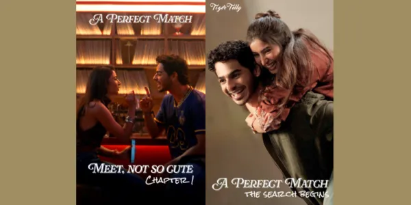 Google, Tiger Telly launch 'A Perfect Match' micro-drama featuring Ishaan Khatter and Sara Arjun During IPL Season