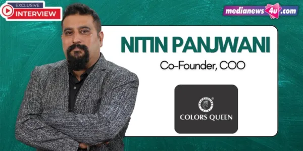 Gen Z has completely reshaped the beauty landscape: Nitin Panjwani, Colors Queen