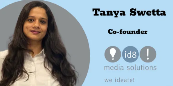 Scaling across markets has taught us that culture is a multiplier not a cost: Tanya Swetta, id8 Media Solutions