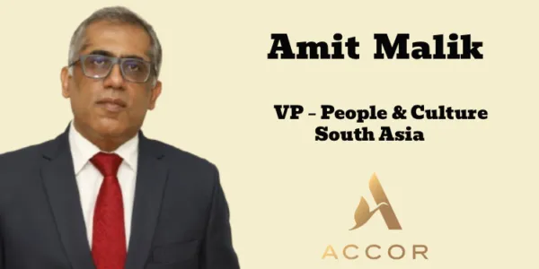 Accor appoints Amit Malik as Vice President - People & Culture, South Asia