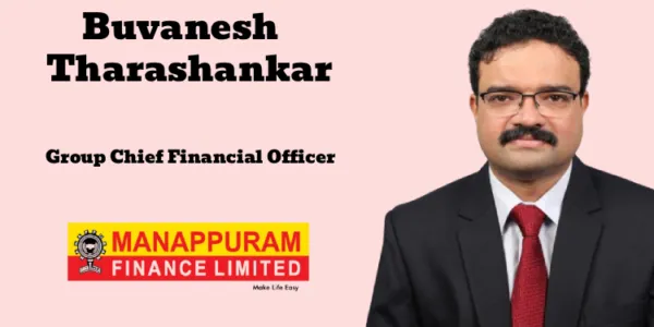 Manappuram Group names Buvanesh Tharashankar as Group Chief Financial Officer