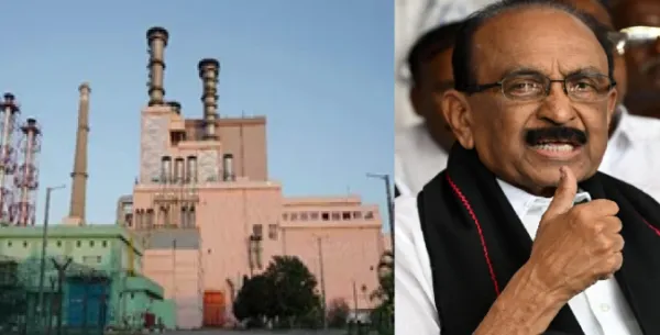 'கல்பாக்கம் ஈனுலைத் திட்டத்தைக் கைவிட வேண்டும்'; மத்திய அரசுக்கு வைகோ வலியுறுத்தல்..!