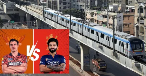 ఎస్ఆర్ హెచ్ vs ఆర్సీబీ..మ్యాచ్..మెట్రో రైలు సమయం పొడిగింపు