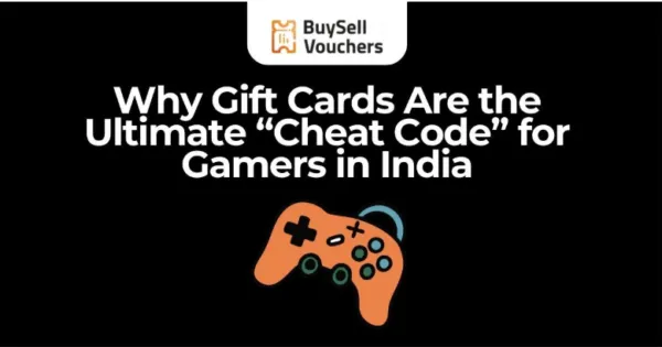Why Gift Cards Are the Ultimate "Cheat Code" for Gamers in India