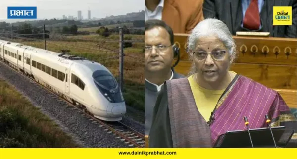 Nirmala Sitharaman Speech: ७ हाय-स्पीड रेल्वे कॉरिडॉरची घोषणा ; पुणे, मुंबईसाठी अंत्यत महत्वाची घोषणा
