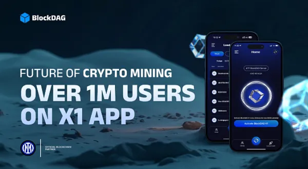 BlockDAG's X1 Miner App Crosses 1 Million Users as Ethereum Rebounds and Tron Signals Stability