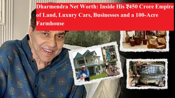 Dharmendra Net Worth: Inside His ₹450 Crore Empire of Land, Luxury Cars, Businesses and a 100-Acre Farmhouse