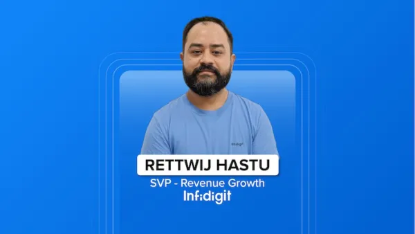 Infidigit Appoints Rettwij Hastu as SVP - Revenue Growth to Strengthen AI-Led Expansion
