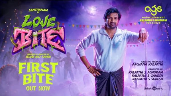 AGS Entertainment's 'Love Bite' directed by Selvin Raj Xavier starring Santhanam in the lead