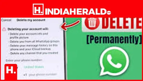 How to Delete Your WhatsApp Account Permanently: Step by Step Guide for Android & iPhone