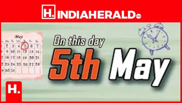 What happened on 05 May in history?