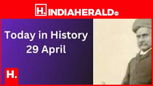 What happened on 29 April in history?