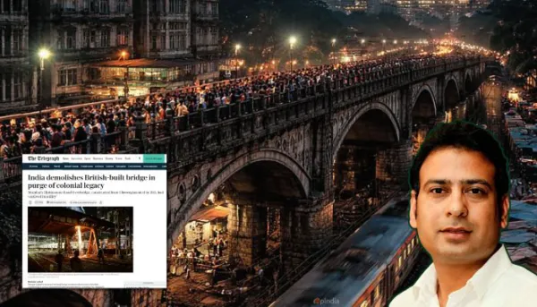 The Telegraph UK's Samaan Lateef spins 'colonial purge' lie to demolition of 115-year-old Elphinstone Road Overbridge in Mumbai: Read about his pro-Pakistan shenanigans