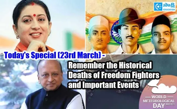 March 23rd Specials: Remember Indian Historical Deaths, National to International Events