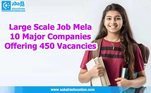 Tomorrow Large Scale Job Mela | 10 Major Companies Offering 450 Vacancies