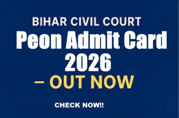 Bihar Civil Court Peon Admit Card 2026