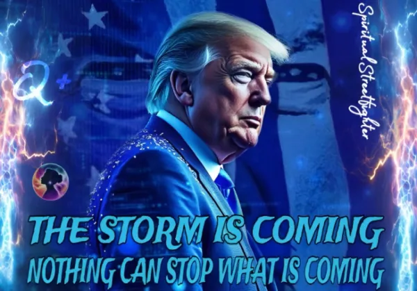 'The storm is coming. Nothing can stop what is coming' : Trump