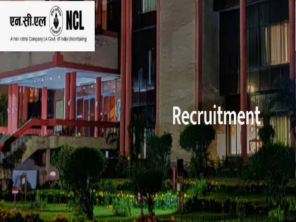 NCL Recruitment 2022 Notification For 307 Non-Executive Posts, Apply Offline Before January 31