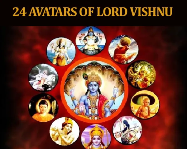 24 Avatars of Lord Vishnu