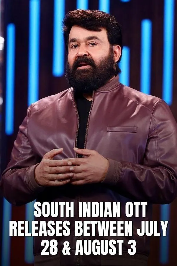 South OTT Releases This Week (July 28 To August 3): 6 Films & Shows To Catch This Weekend